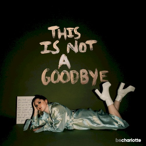 This Is Not a Goodbye