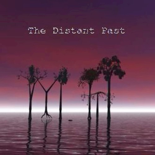 The Distant Past - Back to the Roots