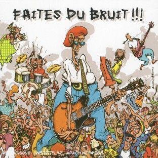 Faites du bruit !!!