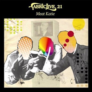 FabricLive 21: Meat Katie