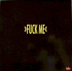 Fuck Me