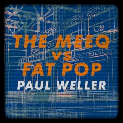 The Meeq Vs Fat Pop