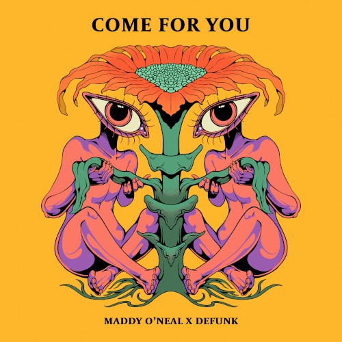 Come For You