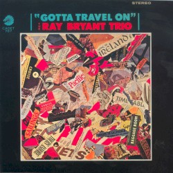 Gotta Travel On