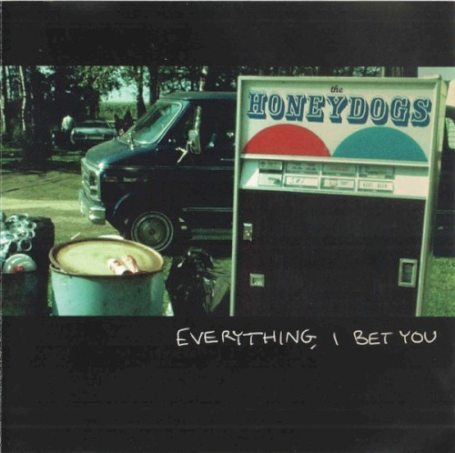 Everything, I Bet You