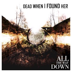 All the Way Down