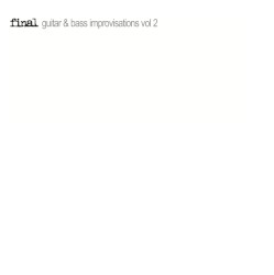 Guitar & Bass Improvisations 2