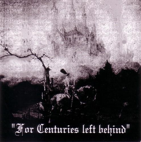 For Centuries Left Behind