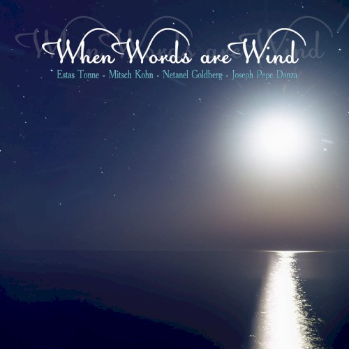 When Words Are Wind