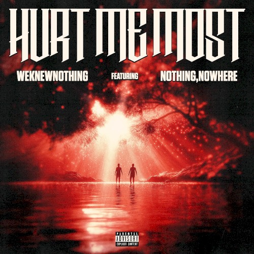 Hurt Me Most