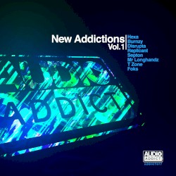New Addictions, Vol. 1