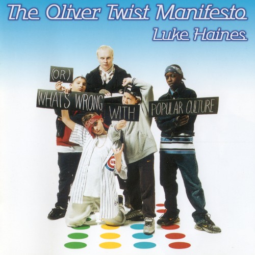 The Oliver Twist Manifesto