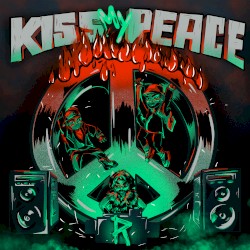 Kiss My Peace