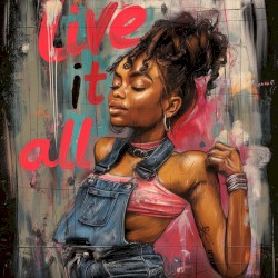 Live It All