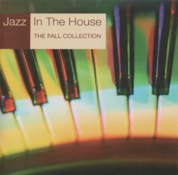 Jazz in the House 9: The Fall Collection
