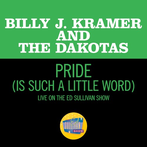 Pride (Is Such a Little Word) (live on the Ed Sullivan Show, June 7, 1964)