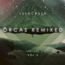 Orcas Remixed, Vol. 2