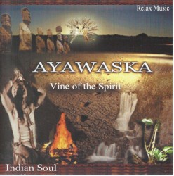 Ayawaska: Vine of the Spirit