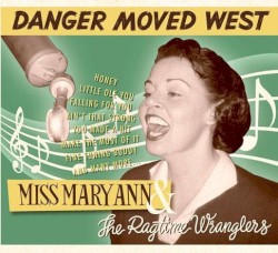 Danger Moved West