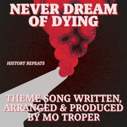 Never Dream of Dying