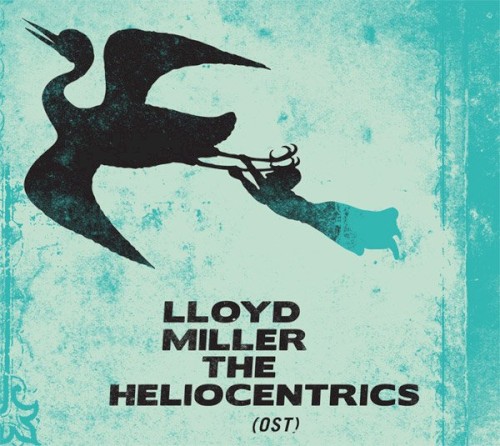 Lloyd Miller & The Heliocentrics