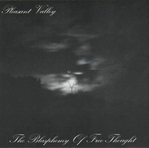 The Blasphemy of Free Thought / The Wreaking