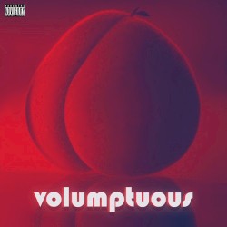 VOLUMPTUOUS