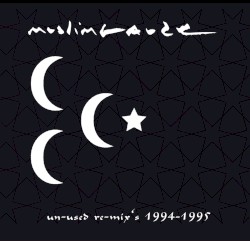 Un-used Remix’s 1994–1995