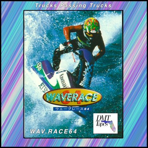 W A V . R A C E 6 4