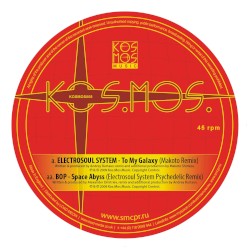 To My Galaxy (Makoto remix) / Space Abyss (Electrosoul System Psychedelic remix)