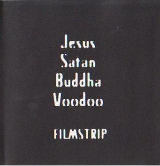 Jesus Satan Buddha Voodoo