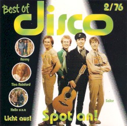 Licht aus! Spot an! Best of Disco 2/76