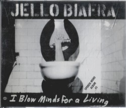 I Blow Minds for a Living