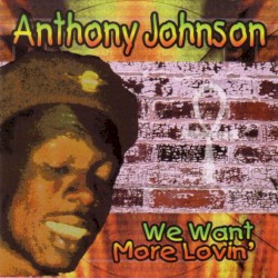 We Want More Lovin