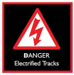 Danger Electrified Tracks