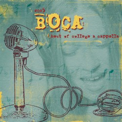 BOCA 2005: Best of College A Cappella