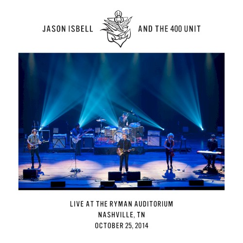 Live at the Ryman Auditorium - Nashville, TN - 10/25/14
