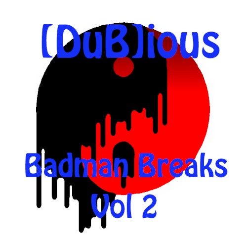 Badman Breaks, Vol 2