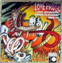 Love Proge: Love Recordsin proge-klassikot 1968-79