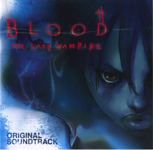 Blood: The Last Vampire Original Soundtrack