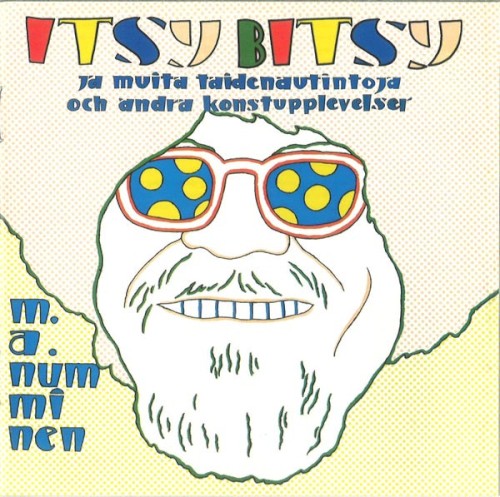 Itsy bitsy ja muita taidenautintoja / Itsy bitsy och andra konstupplevelser