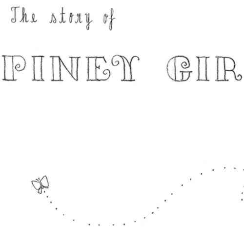 The Story Of Piney Gir