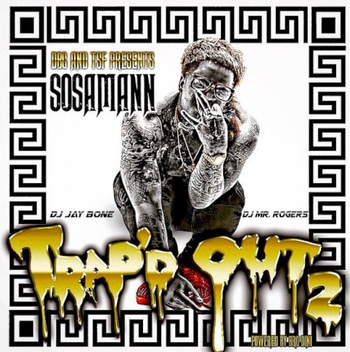 Trap'd Out 2