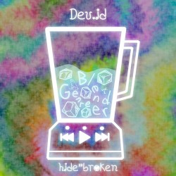 Hide’’Broken