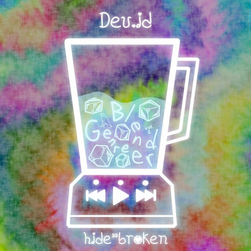Hide’’Broken
