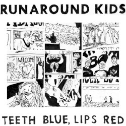 Teeth Blue, Lips Red