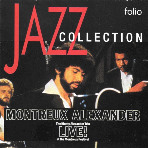 Montreux Alexander: Live! At the Montreux Festival