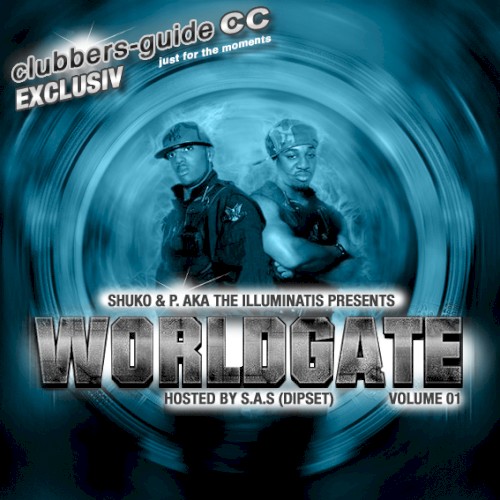 Clubbersguide.cc Mixtape - Worldgate Vol.1