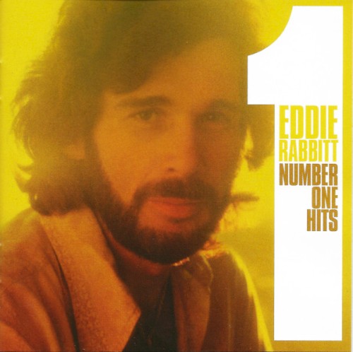 Eddie Rabbit - Number One Hits