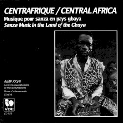 Centrafrique : Musique pour sanza en pays gbaya